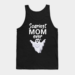 Scariest mom ever Tank Top